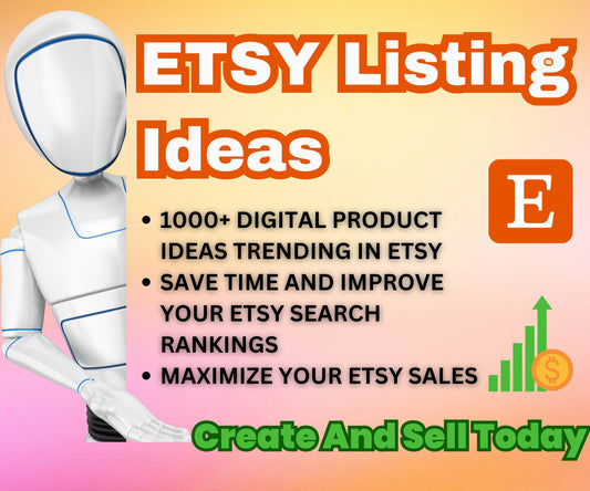 The 1000 Digital Product Ideas to Create and Sell on Etsy